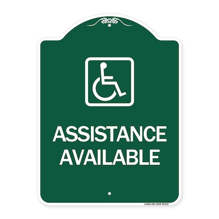 Signmission Assistance Available W/ Handicap, Green & White Aluminum Sign, 18" x 24", GW-1824-24332 A-DES-GW-1824-24332